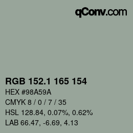 カラーコード: RGB 152.1 165 154 | qconv.com