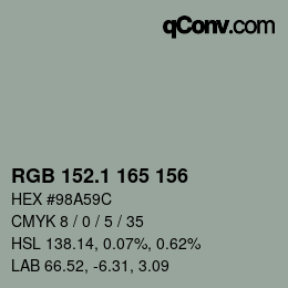 カラーコード: RGB 152.1 165 156 | qconv.com