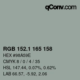 カラーコード: RGB 152.1 165 158 | qconv.com