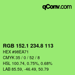 カラーコード: RGB 152.1 234.8 113 | qconv.com