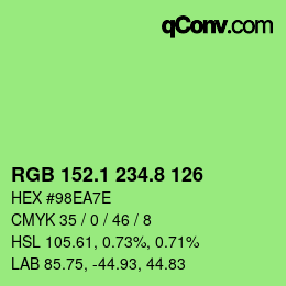 カラーコード: RGB 152.1 234.8 126 | qconv.com