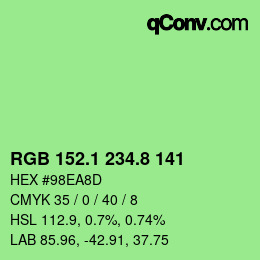 カラーコード: RGB 152.1 234.8 141 | qconv.com