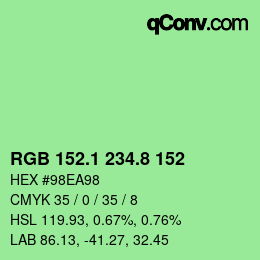 カラーコード: RGB 152.1 234.8 152 | qconv.com