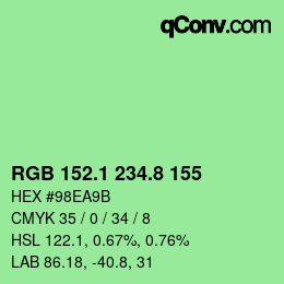 カラーコード: RGB 152.1 234.8 155 | qconv.com