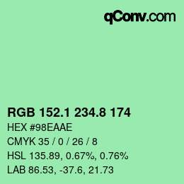 カラーコード: RGB 152.1 234.8 174 | qconv.com