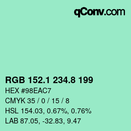 カラーコード: RGB 152.1 234.8 199 | qconv.com
