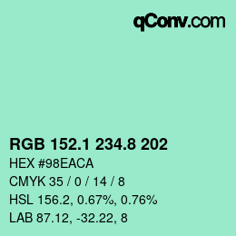 カラーコード: RGB 152.1 234.8 202 | qconv.com