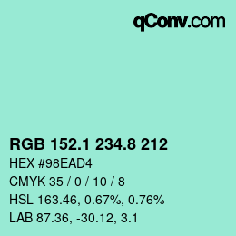 カラーコード: RGB 152.1 234.8 212 | qconv.com