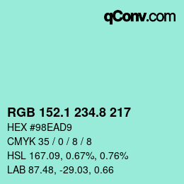 カラーコード: RGB 152.1 234.8 217 | qconv.com