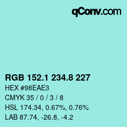 カラーコード: RGB 152.1 234.8 227 | qconv.com