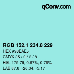 Color code: RGB 152.1 234.8 229 | qconv.com