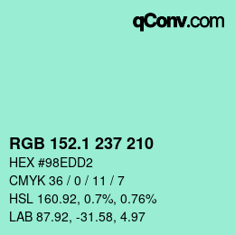 カラーコード: RGB 152.1 237 210 | qconv.com