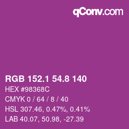 カラーコード: RGB 152.1 54.8 140 | qconv.com