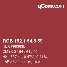 カラーコード: RGB 152.1 54.8 59 | qconv.com