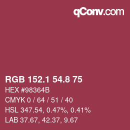 カラーコード: RGB 152.1 54.8 75 | qconv.com