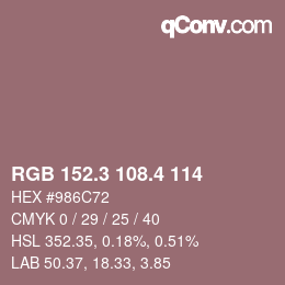 カラーコード: RGB 152.3 108.4 114 | qconv.com