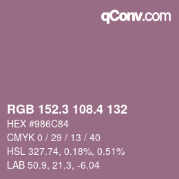 カラーコード: RGB 152.3 108.4 132 | qconv.com