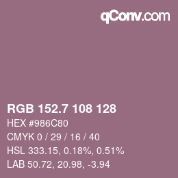 カラーコード: RGB 152.7 108 128 | qconv.com