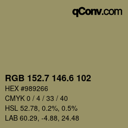 カラーコード: RGB 152.7 146.6 102 | qconv.com