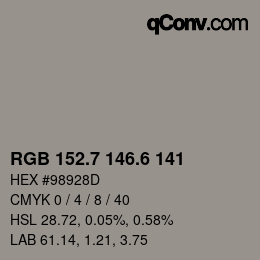 カラーコード: RGB 152.7 146.6 141 | qconv.com