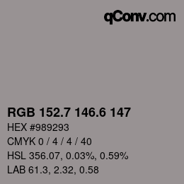 カラーコード: RGB 152.7 146.6 147 | qconv.com