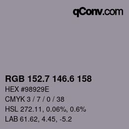 カラーコード: RGB 152.7 146.6 158 | qconv.com
