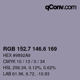 カラーコード: RGB 152.7 146.6 169 | qconv.com