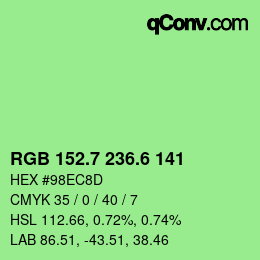 カラーコード: RGB 152.7 236.6 141 | qconv.com