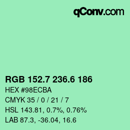 カラーコード: RGB 152.7 236.6 186 | qconv.com
