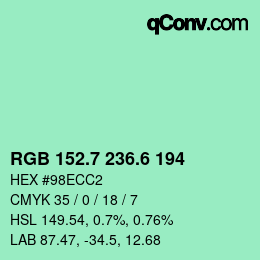 カラーコード: RGB 152.7 236.6 194 | qconv.com