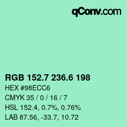 カラーコード: RGB 152.7 236.6 198 | qconv.com