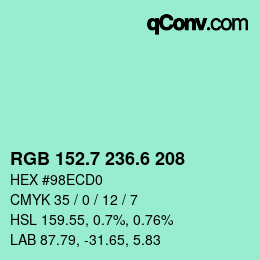 カラーコード: RGB 152.7 236.6 208 | qconv.com