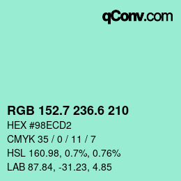 カラーコード: RGB 152.7 236.6 210 | qconv.com