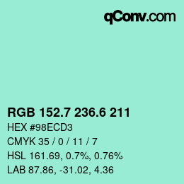 カラーコード: RGB 152.7 236.6 211 | qconv.com