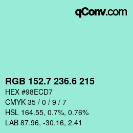 カラーコード: RGB 152.7 236.6 215 | qconv.com