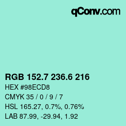 カラーコード: RGB 152.7 236.6 216 | qconv.com