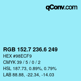 カラーコード: RGB 152.7 236.6 249 | qconv.com