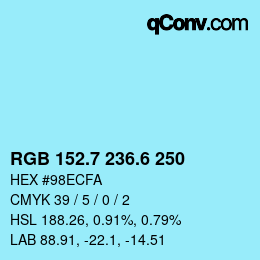 カラーコード: RGB 152.7 236.6 250 | qconv.com