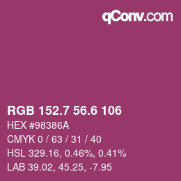 カラーコード: RGB 152.7 56.6 106 | qconv.com