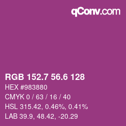 カラーコード: RGB 152.7 56.6 128 | qconv.com