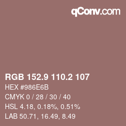 カラーコード: RGB 152.9 110.2 107 | qconv.com