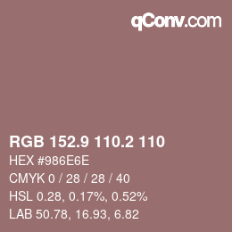 カラーコード: RGB 152.9 110.2 110 | qconv.com