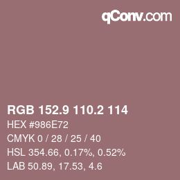 Color code: RGB 152.9 110.2 114 | qconv.com