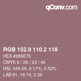 カラーコード: RGB 152.9 110.2 118 | qconv.com
