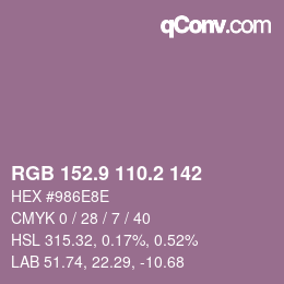 カラーコード: RGB 152.9 110.2 142 | qconv.com