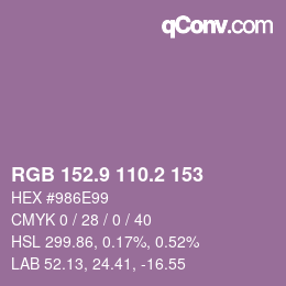 カラーコード: RGB 152.9 110.2 153 | qconv.com