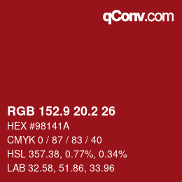 カラーコード: RGB 152.9 20.2 26 | qconv.com