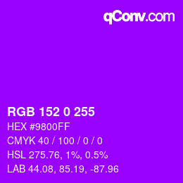 カラーコード: RGB 152 0 255 | qconv.com