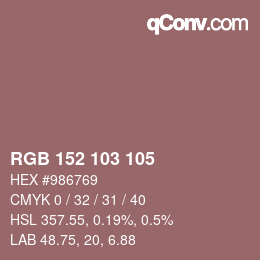 颜色代码: RGB 152 103 105 | qconv.com