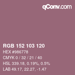 颜色代码: RGB 152 103 120 | qconv.com